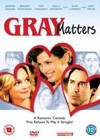 Gray Matters (2006).jpg